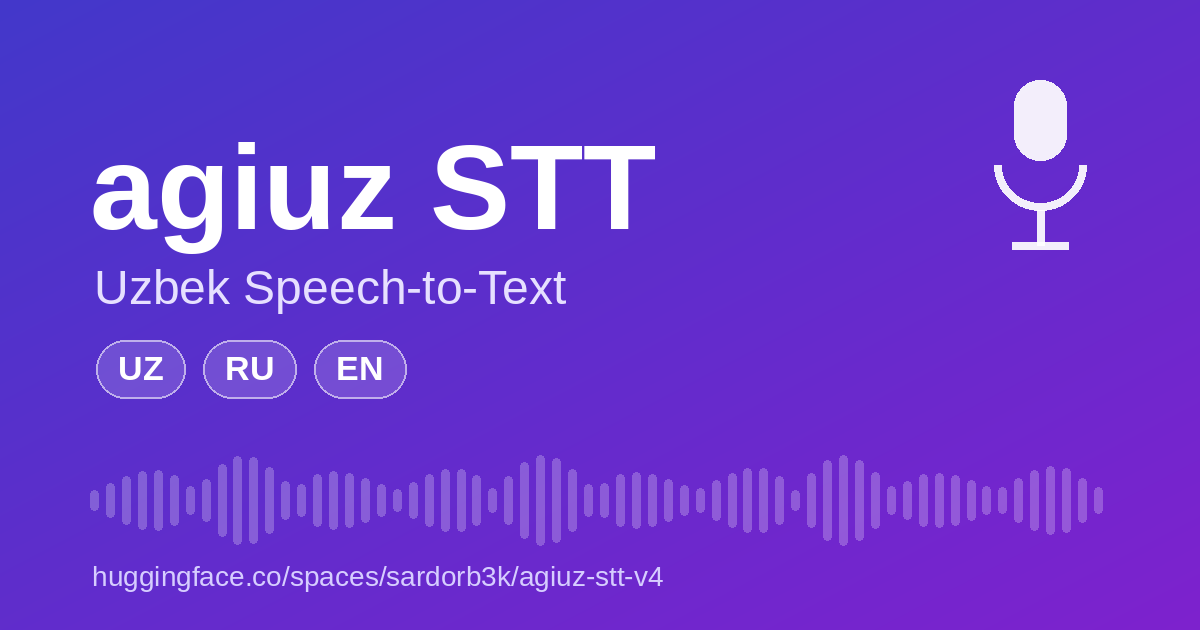 agiuz STT — Uzbek Speech-to-Text